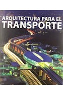 Papel ARQUITECTURA PARA EL TRANSPORTE (CARTONE)