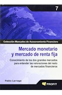 Papel MERCADO MONETARIO Y MERCADO DE RENTA FIJA (COLECCION MANUALES DE ASESORAMIENTO FINANCIERO)