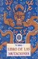 Papel YI KING LIBRO DE LAS MUTACIONES (COLECCION PEQUEÑOS LIBROS DE LA SABIDURIA)