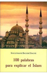 Papel 100 PALABRAS PARA EXPLICAR EL ISLAM