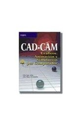 Papel CAD CAM GRAFICOS ANIMACION Y SIMULACION POR COMPUTADOR (COLECCION EDUCACION)