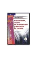 Papel COMUNICACION ARCHIVO DE LA INFORMACION Y OPERATORIA DE TECLADOS (COLECCION ADMINISTRACION)