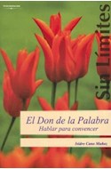 Papel DON DE LA PALABRA HABLAR PARA CONVENCER (COLECCION SIN LIMITE)