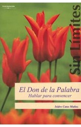 Papel DON DE LA PALABRA HABLAR PARA CONVENCER (COLECCION SIN LIMITE)