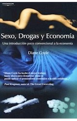 Papel SEXO DROGAS Y ECONOMIA UNA INTRODUCCION POCO CONVENCIONAL A LA ECONOMIA
