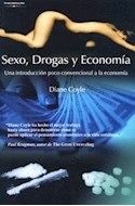 Papel SEXO DROGAS Y ECONOMIA UNA INTRODUCCION POCO CONVENCIONAL A LA ECONOMIA