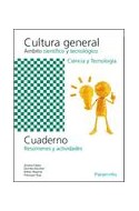 Papel CULTURA GENERAL AMBITO CIENTIFICO Y TECNOLOGICO CIENCIA Y TECNOLOGIA [CUADERNO RESUMENES Y ACTIVIDAD