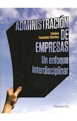 Papel ADMINISTRACION DE EMPRESAS UN ENFOQUE INTERDISCIPLINAR