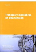 Papel TRABAJOS Y MANIOBRAS EN ALTA TENSION