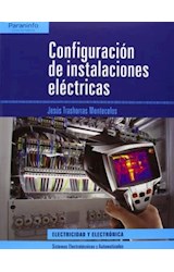 Papel CONFIGURACION DE INSTALACIONES ELECTRICAS (ELECTRICIDAD - ELECTRONICA) (ILUSTRADO)