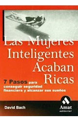 Papel MUJERES INTELIGENTES ACABAN RICAS 7 PASOS PARA CONSEGUIR SEGURIDAD FINANCIERA Y ALCANZAR SUS SUEÑOS