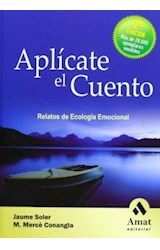 Papel APLICATE EL CUENTO RELATOS DE ECOLOGIA EMOCIONAL [2 EDICION]