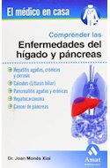 Papel COMPRENDER LAS ENFERMEDADES DEL HIGADO Y PANCREAS (COLECCION EL MEDICO EN CASA)