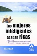 Papel MUJERES INTELIGENTES ACABAN RICAS 7 PASOS PARA CONSEGUIR SEGURIDAD FINANCIERA Y ALCANZAR SUS SUEÑOS