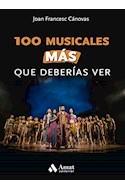 Papel 100 MUSICALES MAS QUE DEBERIAS VER