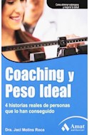 Papel COACHING Y PESO IDEAL 4 HISTORIAS REALES DE PERSONAS QUE LO HAN CONSEGUIDO