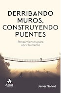 Papel DERRIBANDO MUROS CONSTRUYENDO PUENTES PENSAMIENTOS PARA ABRIR LA MENTE (COLECC. SUPERACION PERSONAL)