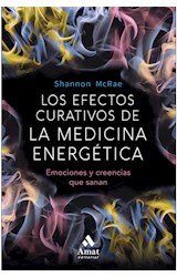 Papel EFECTOS CURATIVOS DE LA MEDICINA ENERGETICA EMOCIONES Y CREENCIAS QUE SANAN
