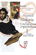 Papel MANUAL DE HISTORIA DE LA LITERATURA ESPAÑOLA 1 [SIGLOS XIII AL XVII]