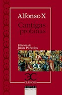 Papel CANTIGAS PROFANAS (CLASICOS CASTALIA POESIA SIGLO XIII) (BOLSILLO)