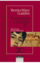 Papel FORTUNATA Y JACINTA II (COLECCION CLASICOS) (BOLSILLO)