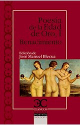 Papel POESIA DE LA EDAD DE ORO I RENACIMIENTO (COLECCION CLASICOS CASTALIA POESIA SIGLO XVI)