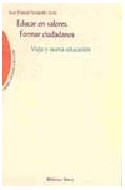 Papel EDUCAR EN VALORES FORMAR CIUDADANOS VIEJA Y NUEVA EDUCACION (MEMORIA Y CRITICA DE LA EDUCACION)