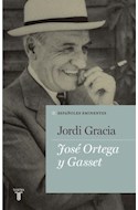 Papel JOSE ORTEGA Y GASSET 1883 1955 VIDA Y FILOSOFIA