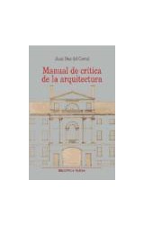 Papel MANUAL DE CRITICA DE LA ARQUITECTURA (RUSTICO)