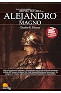 Papel BREVE HISTORIA DE ALEJANDRO MAGNO (NUEVA EDICION REVISADA Y AMPLIADA) (COLECCION BREVE HISTORIA)