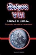 Papel KRYON VIII CRUZAR EL UMBRAL COMPRENDER LA ENERGIA DEL NUEVO MILENIO (MENSAJEROS DEL UNIVERSO)