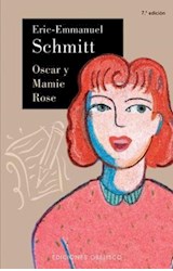 Papel OSCAR Y MAMIE ROSE (4 EDICION)