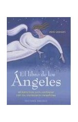 Papel LIBRO DE LOS ANGELES EL 40 EJERCICIOS PARA CONTACTAR CON LOS MENSAJEROS CELESTIALES (CARTONE)