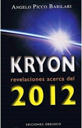 Papel KRYON REVELACIONES ACERCA DEL 2012 (MENSAJEROS DEL UNIVERSO)