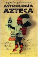 Papel ASTROLOGIA AZTECA LAS CLAVES DEL ZODIACO AZTECA (N/ED)