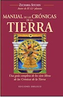 Papel MANUAL DE LAS CRONICAS DE LA TIERRA UNA GUIA COMPLETA DE LOS SIETE LIBROS DE LAS CRONICAS