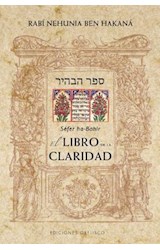 Papel LIBRO DE LA CLARIDAD (COLECCION CABALA Y JUDAISMO)
