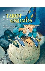 Papel TAROT DE LOS GNOMOS FABULAS JUEGOS Y MAGIA DEL MUNDO DE ESIR (CARTOMANCIA Y TAROT) (CARTONE)