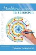 Papel MANDALAS PARA ACOMPAÑAR LA SANACION CUADERNO PARA COLOREAR (COLECCION NUEVA CONSCIENCIA)
