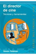 Papel DIRECTOR DE CINE TECNICAS Y HERRAMIENTAS (SERIE MULTIMEDIA / CINE)