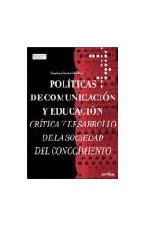 Papel POLITICAS DE COMUNICACION Y EDUCACION (COLECCION COMUNICACION EDUCATIVA)