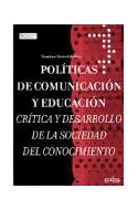 Papel POLITICAS DE COMUNICACION Y EDUCACION (COLECCION COMUNICACION EDUCATIVA)