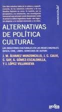 Papel ALTERNATIVAS DE POLITICA CULTURAL (COMUNICACION TXT)