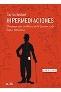 Papel HIPERMEDIACIONES ELEMENTOS PARA UNA TEORIA DE LA COMUNICACION DIGITAL INTERACTIVA