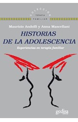 Papel HISTORIAS DE LA ADOLESCENCIA EXPERIENCIAS EN TERAPIA FA  MILIAR (COLECCION TERAPIA FAMILIAR)