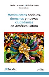 Papel MOVIMIENTOS SOCIALES DERECHOS Y NUEVAS CIUDADANIAS EN AMERICA LATINA