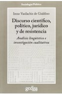 Papel DISCURSO CIENTIFICO POLITICO JURIDICO Y DE RESISTENCIA  ANALISIS LINGUISTICO E INVESTIGACIO