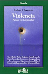 Papel VIOLENCIA PENSAR SIN BARANDILLAS (COLECCION FILOSOFIA) (SERIE CLA DE MA)