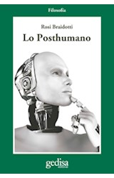 Papel LO POSTHUMANO (COLECCION FILOSOFIA)