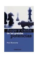 Papel AUGE Y CAIDA DE LAS GRANDES POTENCIAS (KENNEDY PAUL)